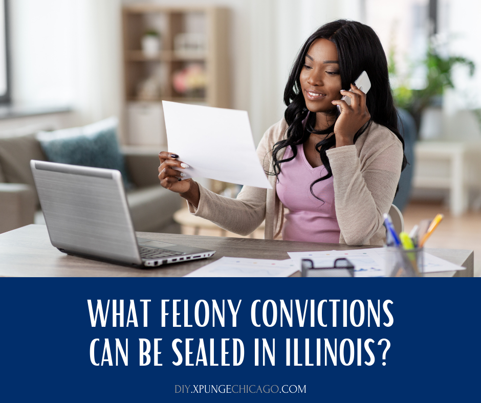 What Felony Convictions Can Be Sealed in Illinois